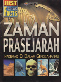 Just the Facts, Zaman Prasejarah: Informasi di Dalam Genggamanmu