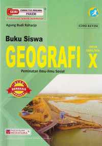 Geografi untuk SMA/MA X Peminatan Ilmu-Ilmu Sosial (Buku Siswa Edisi Revisi)