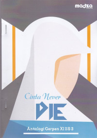 Cinta Never Die (Antologi Cerpen)