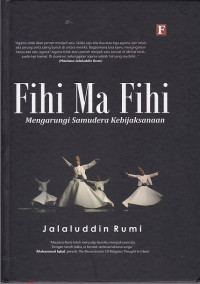 Fihi Ma Fihi (Mengarungi Samudera Kebijaksanaan)