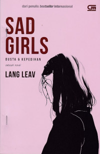 Sad Girls: Dusta & Kepedihan