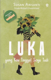 Luka yang Kau Tinggal Senja Tadi