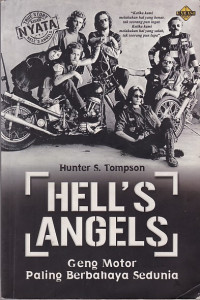 Hell's Angels: Geng Motor Paling Berbahaya Sedunia