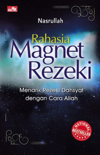 Rahasia Magnet Rezeki: Menarik Rezeki Dahsyat dengan Cara Allah