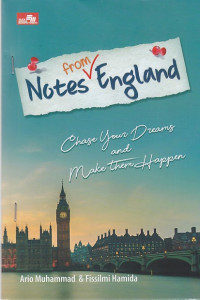 Notes from England: Chose Your Dreams and Make Them Happen