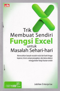 Trik Membuat Sendiri Fungsi Excel untuk Masalah Sehari-Hari