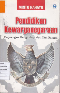 Pendidikan Kewarganegaraan: Perjuangan Menghidupi Jati Diri Bangsa