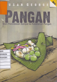 Pangan: Dari Penindasan Sampai ke Ketahanan Pangan