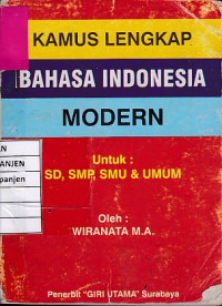 Kamus Lengkap Bahasa Indonesia Modern untuk SD, SMP, SMU & Umum