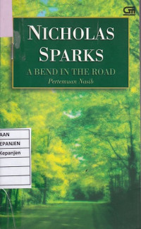 A Bend In The Road: Pertemuan Nasib