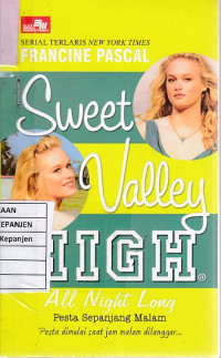 Sweet Valley High Double All Night Long:  Pesta Sepanjang Malam (Pesta Dimulai Saat Jam Malam Dilanggar...)