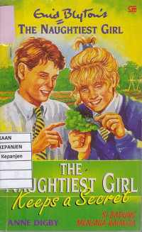 The Naughtiest Girl Keeps a Secret: Si Badung Menjaga Rahasia