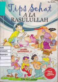 Tips Sehat ala Rasulullah