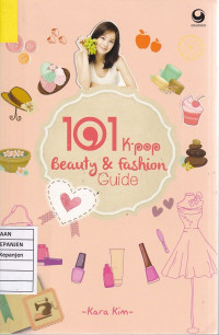 101 K-Pop Beauty & Fashion Guide