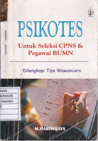 Psikotes untuk Seleksi CPNS & Pegawai BUMN Dilengkapi Tips Wawancara