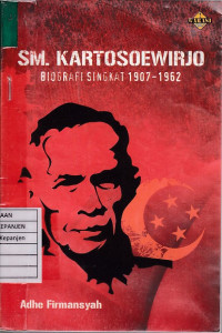 SM. Kartosoewirjo: Biografi Singkat 1907-1962