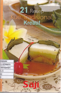 21 Resep Kue Tradisional Kreatif