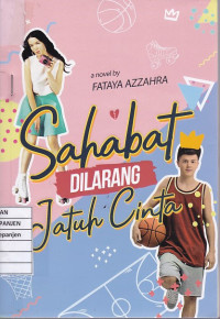 Sahabat Dilarang Jatuh Cinta