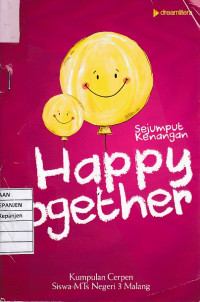 Sejumput Kenangan Happy Together