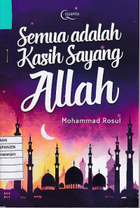 Semua adalah Kasih Sayang Allah