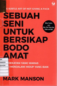 Sebuah Seni untuk Bersikap Bodo Amat