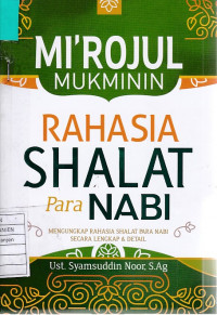 Mi'rojul Mukminin: Rahasia Shalat Para Nabi