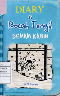 Diary Si Bocah Tengil: Demam Kabin