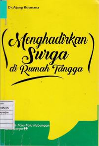 Menghadirkan Surga di Rumah Tangga