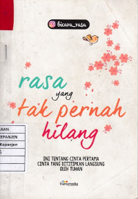 Rasa yang Tak Pernah Hilang: Ini Tentang Cinta Pertama Cinta yang Dititipkan Langsung oleh Tuhan