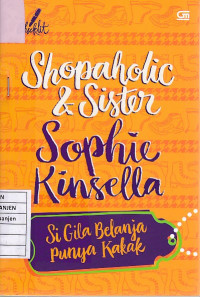 Shopaholic & Sister: Si Gila Belanja Punya Kakak