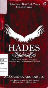 Hades: Jangan Pernah Mencintai Orang yang Tak Bisa Kau Miliki. Cinta Harus Berbalas Agar Nyata.