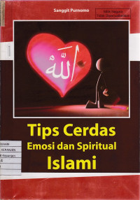 Tips Cerdas Emosi dan Spiritual Islam