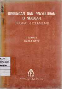 Bimbingan dan Penyuluhan di Sekolah: Guidance & Counseling