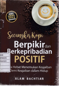 Secangkir Kopi: Berpikir dan Berkepribadian Positif