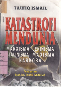 Katastrofi Mendunia: Marxisma Leninisma Stalinisma Maoisma Narkoba