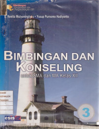 Bimbingan dan Konseling untuk SMA dan MA Kelas XII