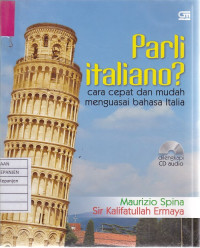 Parli Italiano? Cara Cepat dan Mudah Menguasai Bahasa Italia