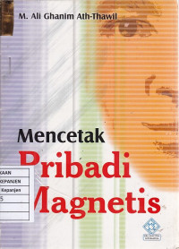 Mencetak Pribadi Magnetis