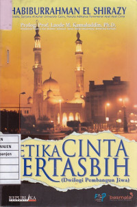 Ketika Cinta Bertasbih (Buku 1 Dwilogi Pembangunan Jiwa)