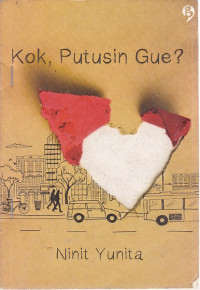 Kok, Putusin Gue?