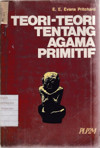 Teori-Teori Tentang Agama Primitif