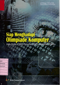 Siap Menghadapi Olimpiade Komputer Kab/Kota (OSK), Provinsi (OSP), Nasional (OSN)