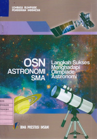 OSN Astronomi SMA: Langkah Sukses Menghadapi Olimpiade Astronomi