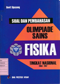 Soal dan Pembahasan Olimpiade Sains Fisika Tingkat Nasional 2004-2017