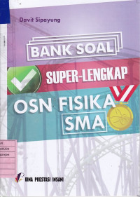 Bank Soal Super-Lengkap OSN Fisika SMA