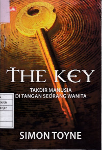 The Key: Takdir Manusia di Tangan Seorang Wanita