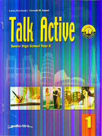 Talk Active 1 Senior High School Year X Kurikulum 2013 Edisi Revisi 2016