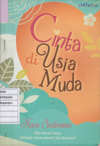 Cinta di Usia Muda: Jika Benar Cinta, Kenapa Harus Seperti Ini Rasanya?