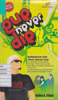 Gue Never Die: Kerenkan Diri Trus Nikah Dini