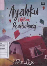 Ayahku [Bukan] Pembohong